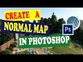 Easy fast make normal map in photoshop