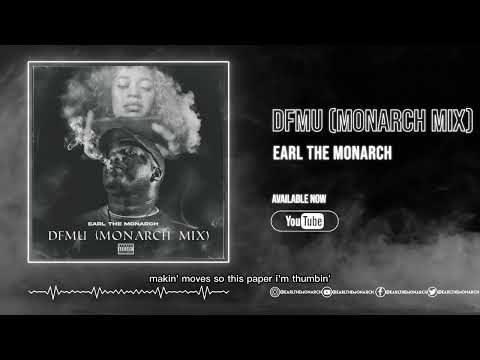 Earl The Monarch -@ellamai  DFMU (Monarch Mix) #MonarchMondays