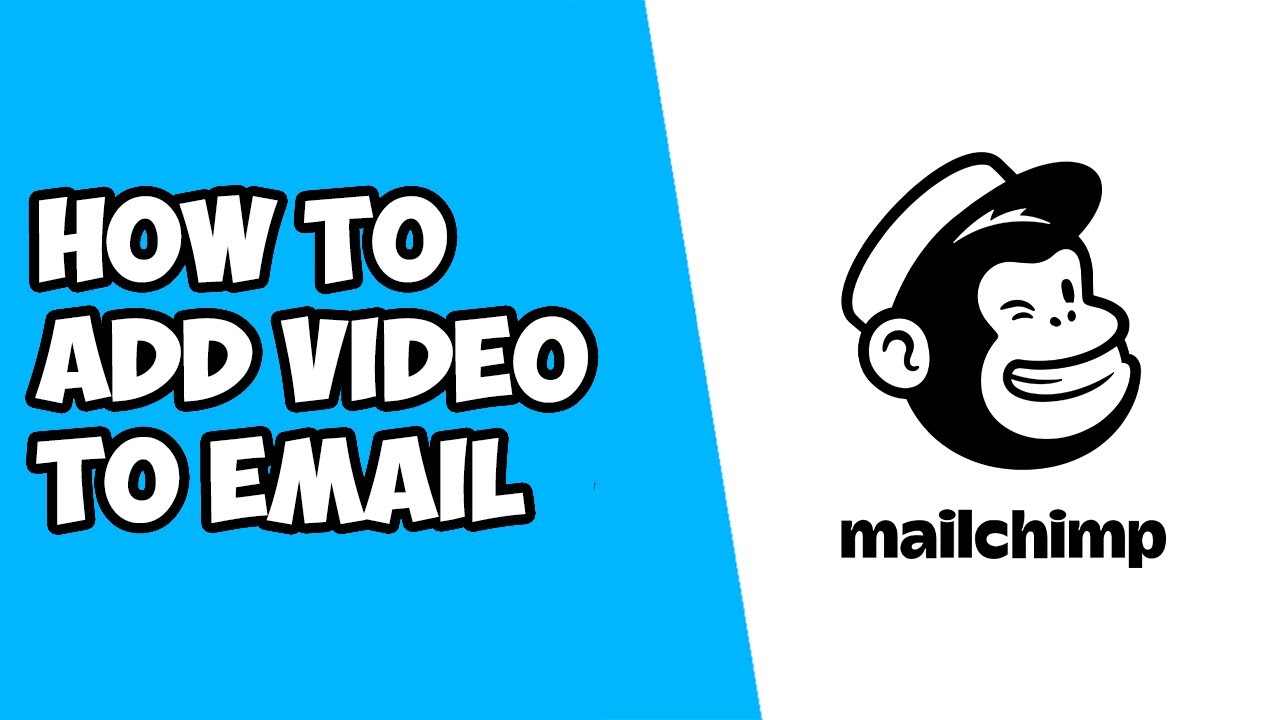 How To Add Video To Mailchimp Email - YouTube