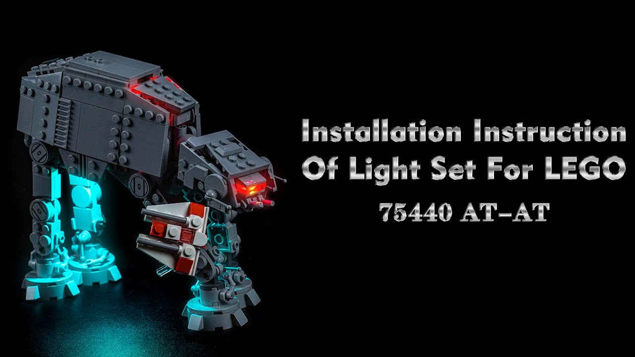 Installation Instruction Of Light Set For LEGO 75440 AT-AT.