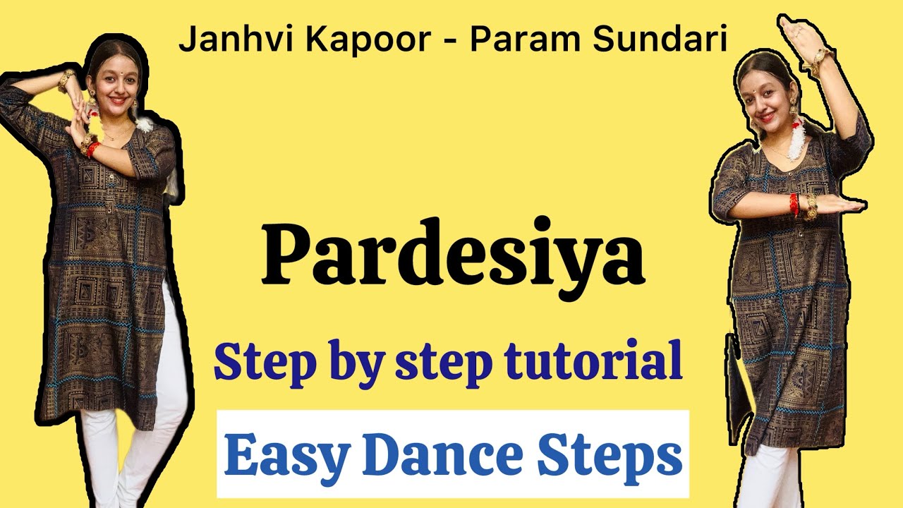 Pardesiya | Dance Tutorial | Param Sundari | Janhvi Kapoor | Trending | Easy Dance Steps | Viral 