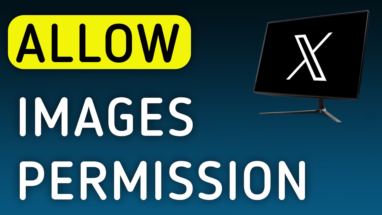 How To Allow Images Permission On X (Twitter) App On PC (New Update ...
