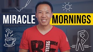 4 Keys to a Miracle Morning Routine ☀️ Jim Kwik
