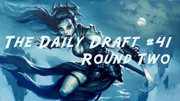 Daily Draft #41 - BFZ Round Two