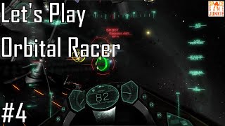 Orbital Racer - What a Rush - Let's Play Entry 4/5