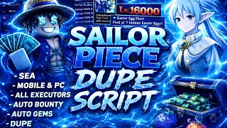 🔥 NEW! Sailor Piece DUPE Script 2026 😱 Auto Gems + Auto Bounty + ALL Executors (Mobile/PC)