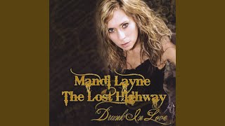 Miniatura de "Mandi Layne & The Lost Highway - The Open Road (A Biker Song)"