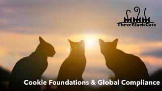 Cookie Foundations & Global Compliance