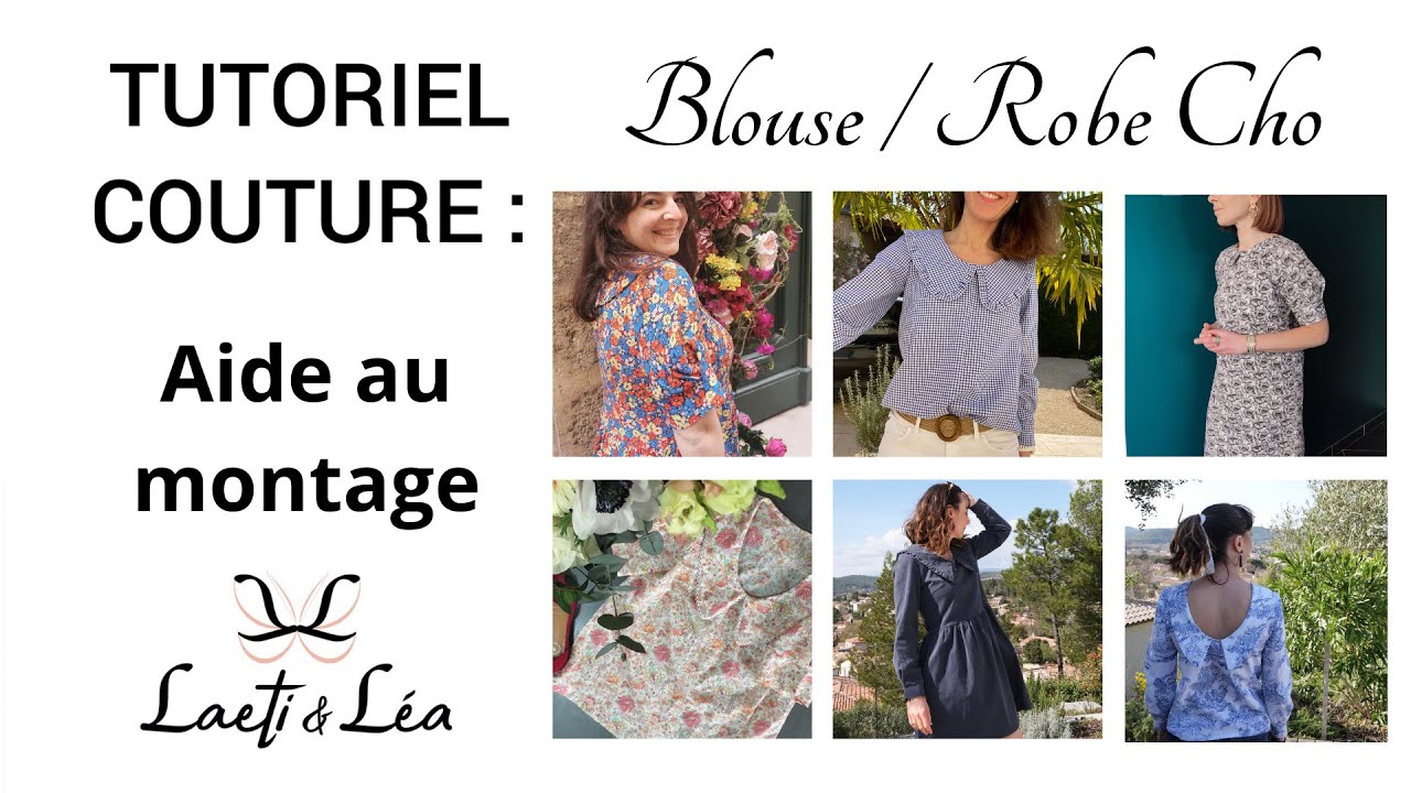 Sew along Robe/Blouse Cho : Tutoriel de montage - YouTube