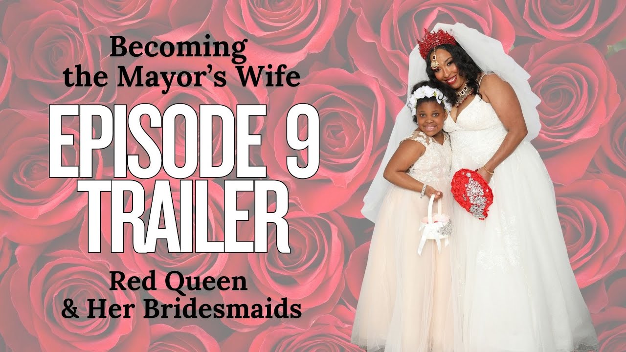 💍 TRAILER: Becoming the Mayor's Wife | Episode 9 – Red Queen & Her Bridesmaids  | VylanessTV ​