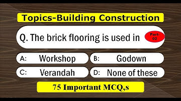 Building Construction mcq  | Objective Type Questions And Answers | Exam Help Center (Part-02)