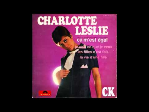Charlotte Leslie - Je sais ce que je veux