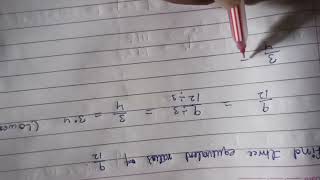 find three equivalent ratios of 9/12