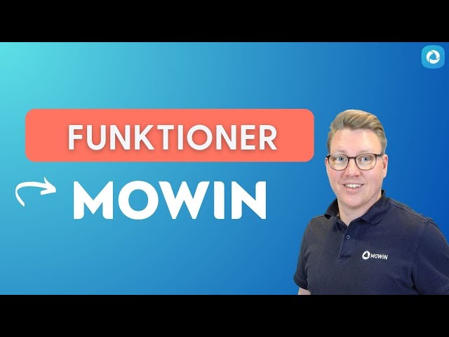 Mowin: Anpassa dina funktioner - Kalender, Signatur & Formulär