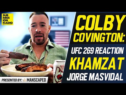 Colby Covington Reacts to UFC 269, Sends Khamzat Chimaev and Jorge Masvidal Stern Warnings