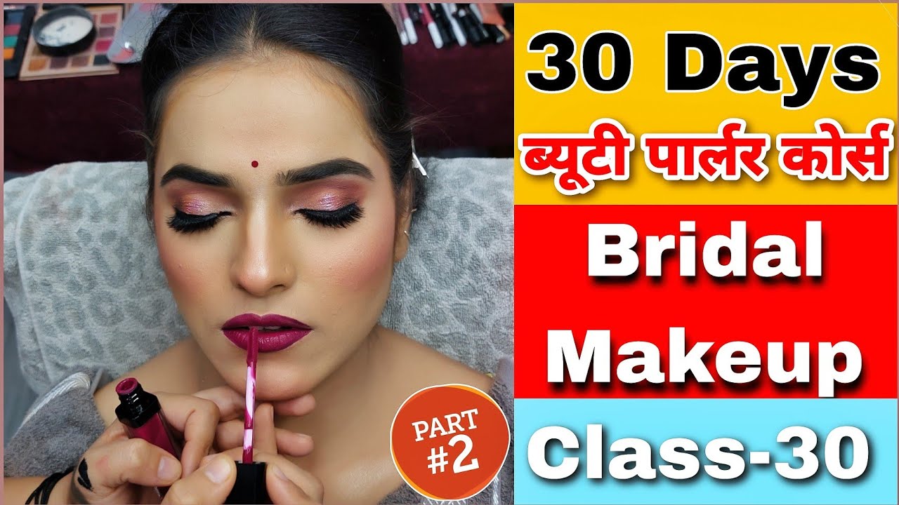 Real Bridal Makeup Step by step Hindi Beauty parlour course Bridal