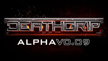 DEATHGRIP v0.09 Combat Teaser