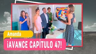 Amanda - Avance Capítulo 47