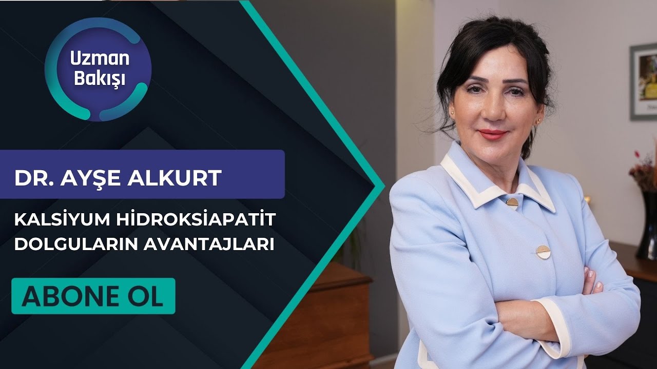 KALSİYUM HİDROKSİAPATİT DOLGULARIN AVANTAJLARI | DR. AYŞE ALKURT |  NTV UZMAN BAKIŞI 1 TEMMUZ