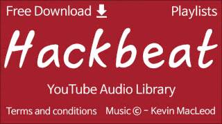 Hackbeat | YouTube Audio Library