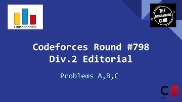 Codeforces Round #798 (Div. 2) Editorial - Problems A,B,C