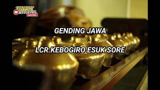 Gendhing Jawa Lcr. Kebo giro esuk sore