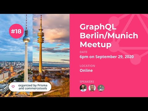 GraphQL Berlin/Munich Meetup