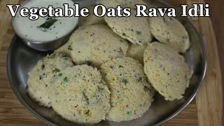 1 cup oats and 1 cup rava makes healthy and tasty breakfast | Instant breakfast recipe