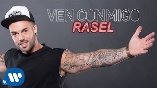 Rasel - Ven conmigo (Audio oficial)