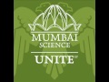 Mumbai science  unite original mix