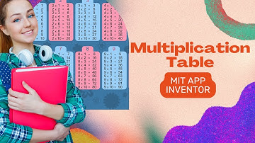 Multiplication Table | MIT App Inventor