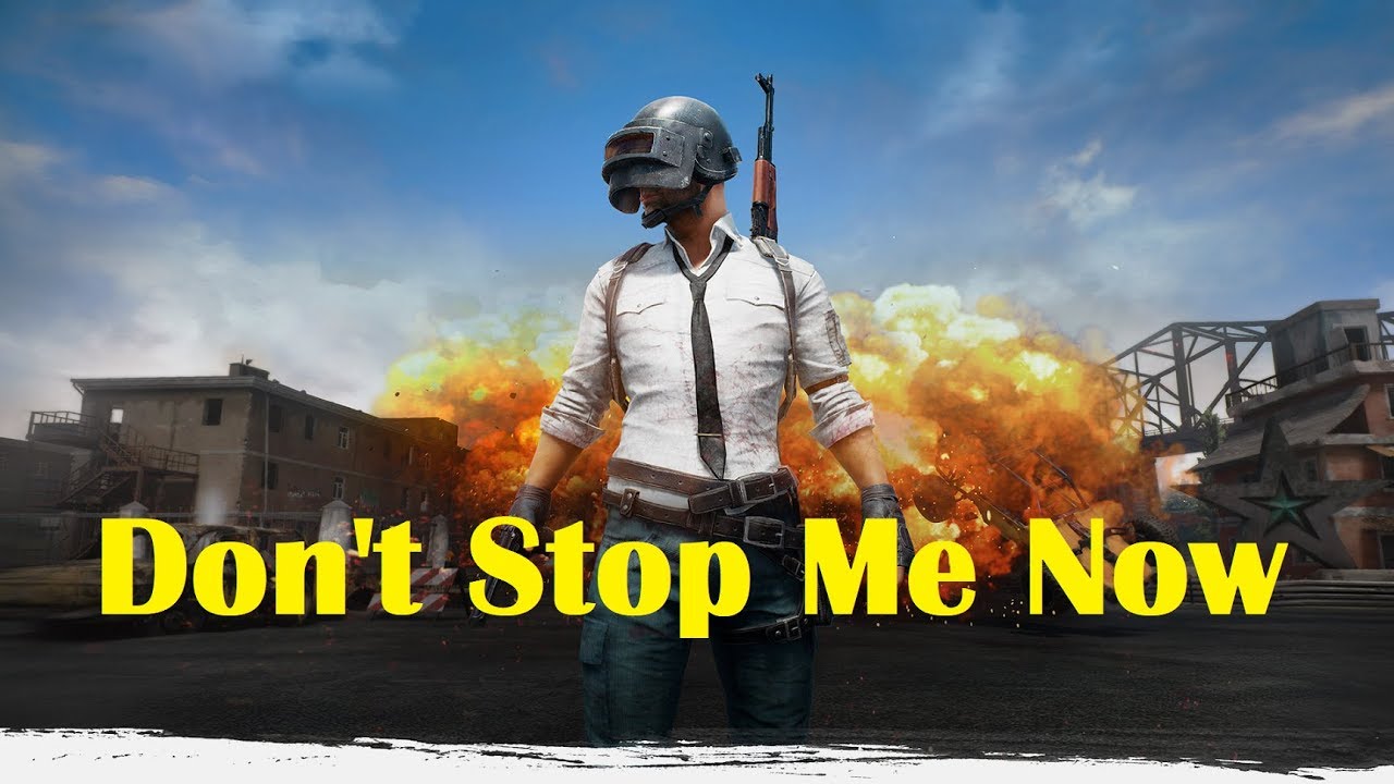 momentos dificiles Don't Stop Me Now - PUBG