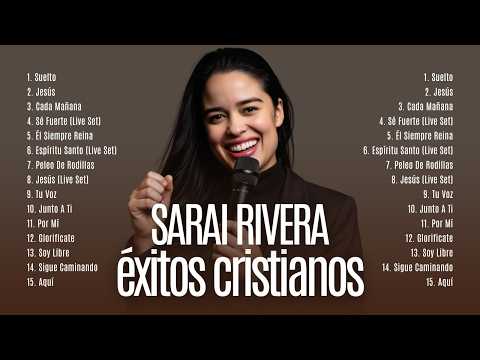 Alabanzas Para Una Mañana en la Presencia de Dios ✝️ Lo Mejor de Sarai Rivera en Adoración