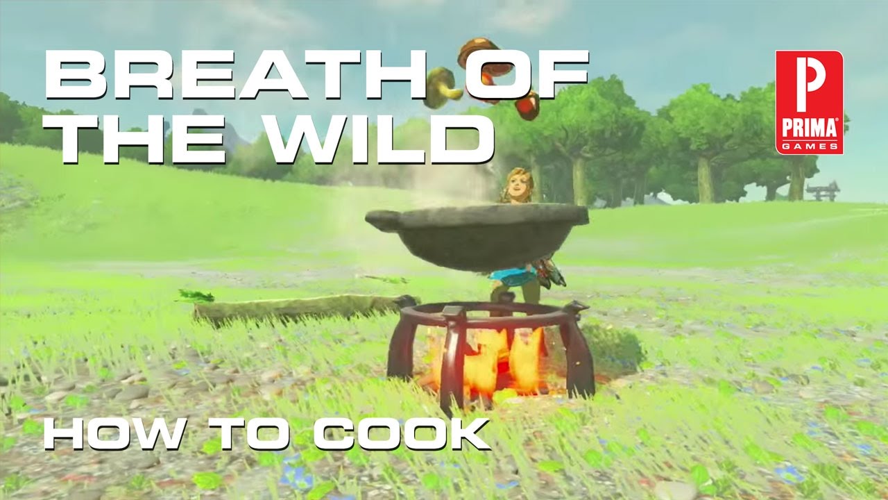 Zelda: Breath of the Wild - How to Cook Food - YouTube