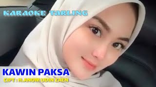 KARAOKE KAWIN PAKSA