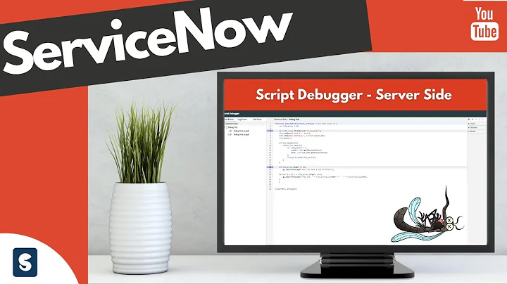 ServiceNow Script Debugger | How to debug Server Side Script
