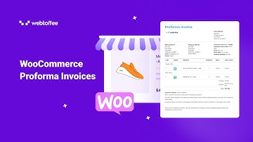 WooCommerce Proforma Invoices Plugin - Overview