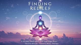 Finding Relief: A Guided Meditation and Yoga Music Therapy for Stress, Anxiety, and Depression screenshot 4