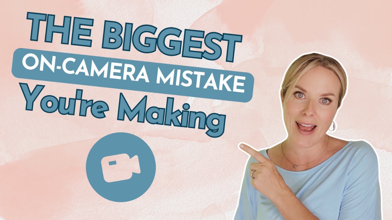 The Biggest On Camera Mistake You're Making YouTube