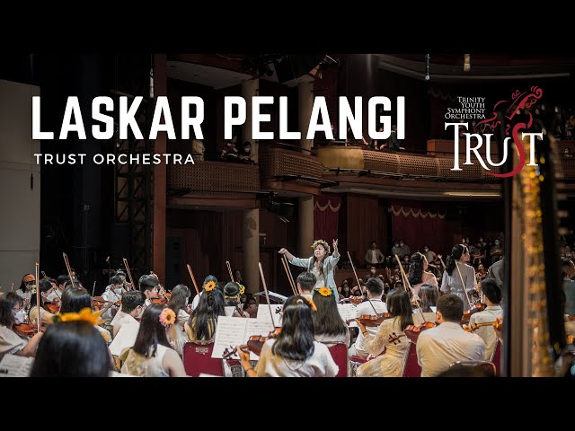 Laskar Pelangi | TRUST (Trinity Youth Symphony Orchestra) class=