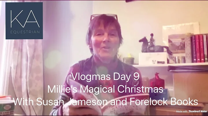 An Equestrian Vlogmas Day 9 - MILLIES MAGICAL CHRI...