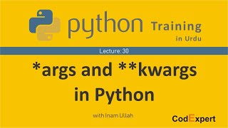 30_*args and **kwargs in Python in Urdu | Inam Ullah