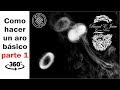 Como hacer un aro basico PARTE 1 - Beard e juice