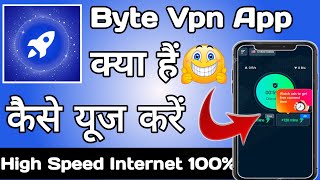 Byte Vpn App || Byte Vpn App kaise Use kare || How to Use Byte Vpn App || Byte Vpn screenshot 2