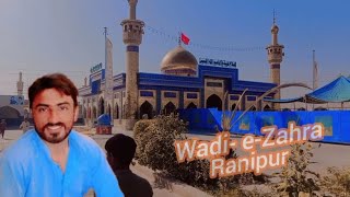 Wadi e Zahra Ranipur Ziarat l Vlog l Rizwan sheeno
