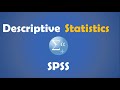 How to compute DESCRIPTIVE STATISTICS with SPSS; mean, mode and Median