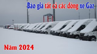 Báo giá các dòng xe GAZ Van, Sobol, khách 16, 20 chỗ mới nhất năm 2024