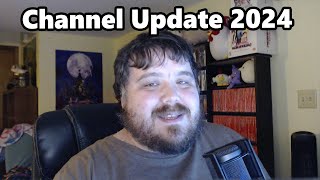 Channel Update (1/5/2024)