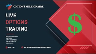 Options Millionaire -  LIVE Options Trading  - July 15, 2022