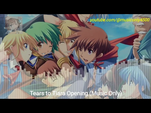 Tears to Tiara Opening Game Theme (Music Only) class=